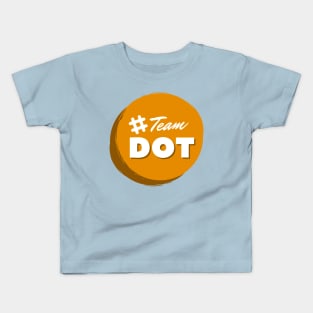 #Team Dot Kids T-Shirt